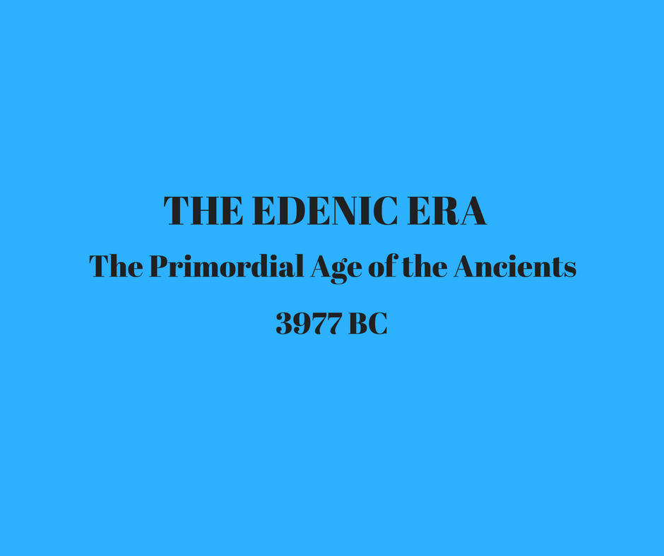 01-The Edenic Era